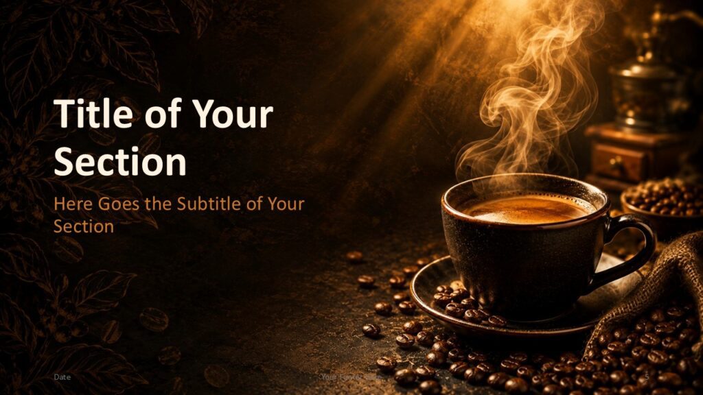 Coffee Aroma Divider 2 | PowerPoint & Google Slides Coffee Aroma section divider template for PowerPoint and Google Slides with editable text beside rich coffee photography and steam.