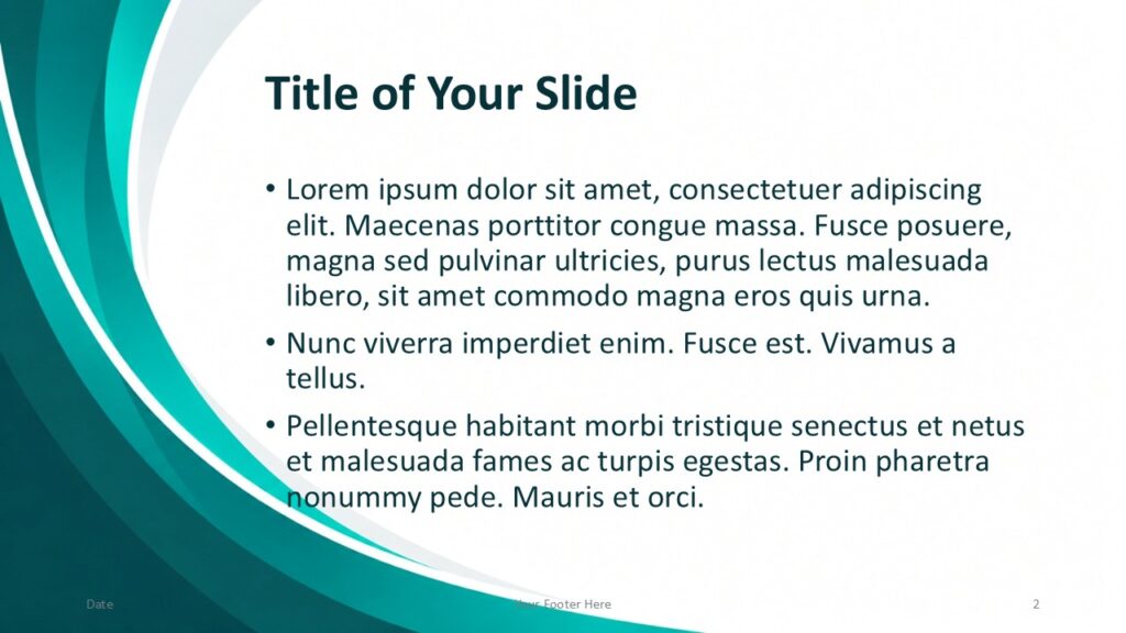 Abstract Teal Flow PowerPoint and Google Slides content layout with left-side teal waves and editable text placeholders.