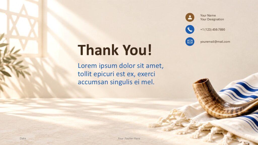 Yom Kippur Light Thank You | PowerPoint & Google Slides Yom Kippur Light thank you slide for PowerPoint and Google Slides with contact details, shofar imagery, and warm neutral tones